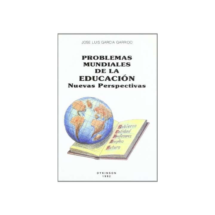 PROBLEMAS MUNDIALES DE LA EDUCACIÓN. Nuevas perspectivas